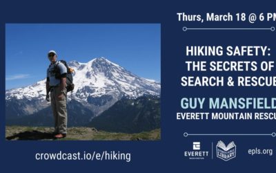 March 2021 Virtual Event Hiking Safety: The Secrets of Search and Rescue with Guy Mansfield